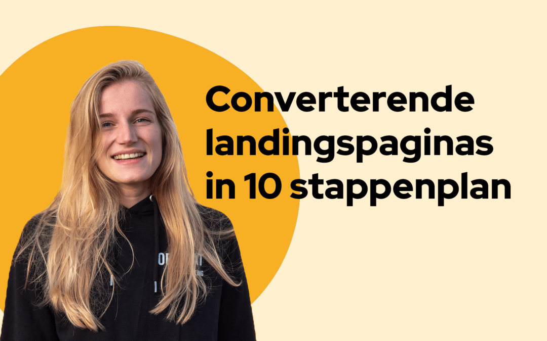 Converterende landingspagina realiseren in 10 stappen